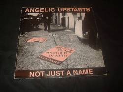 Angelic Upstarts : Not Just A Name